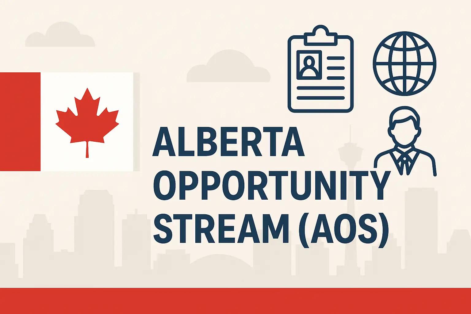 Alberta Opportunity Stream (AOS) | Eligibility, Requirements